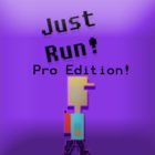 Just Run! PRO