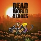Dead World Heroes (Unreleased)
