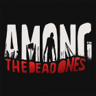 AMONG THE DEAD ONES