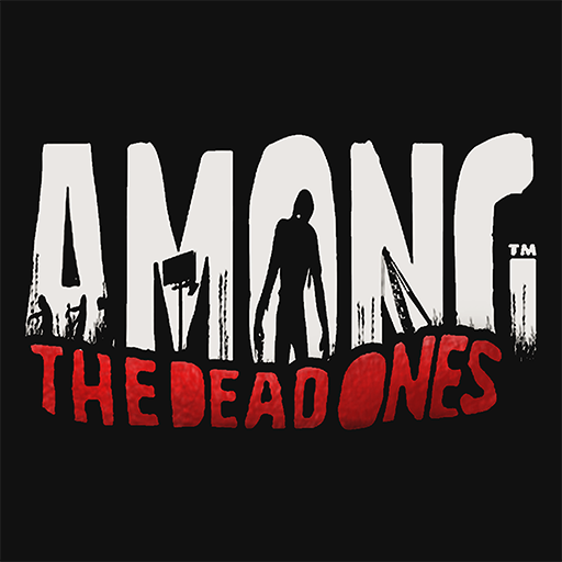 AMONG THE DEAD ONES 截图