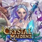 Crystal Maidens