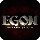 Egon: Inferna Bellum