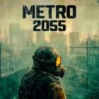 Metro 2055 Last Day Survival