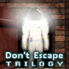 Don T Escape Trilogy Square