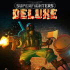 Superfighters Deluxe Square